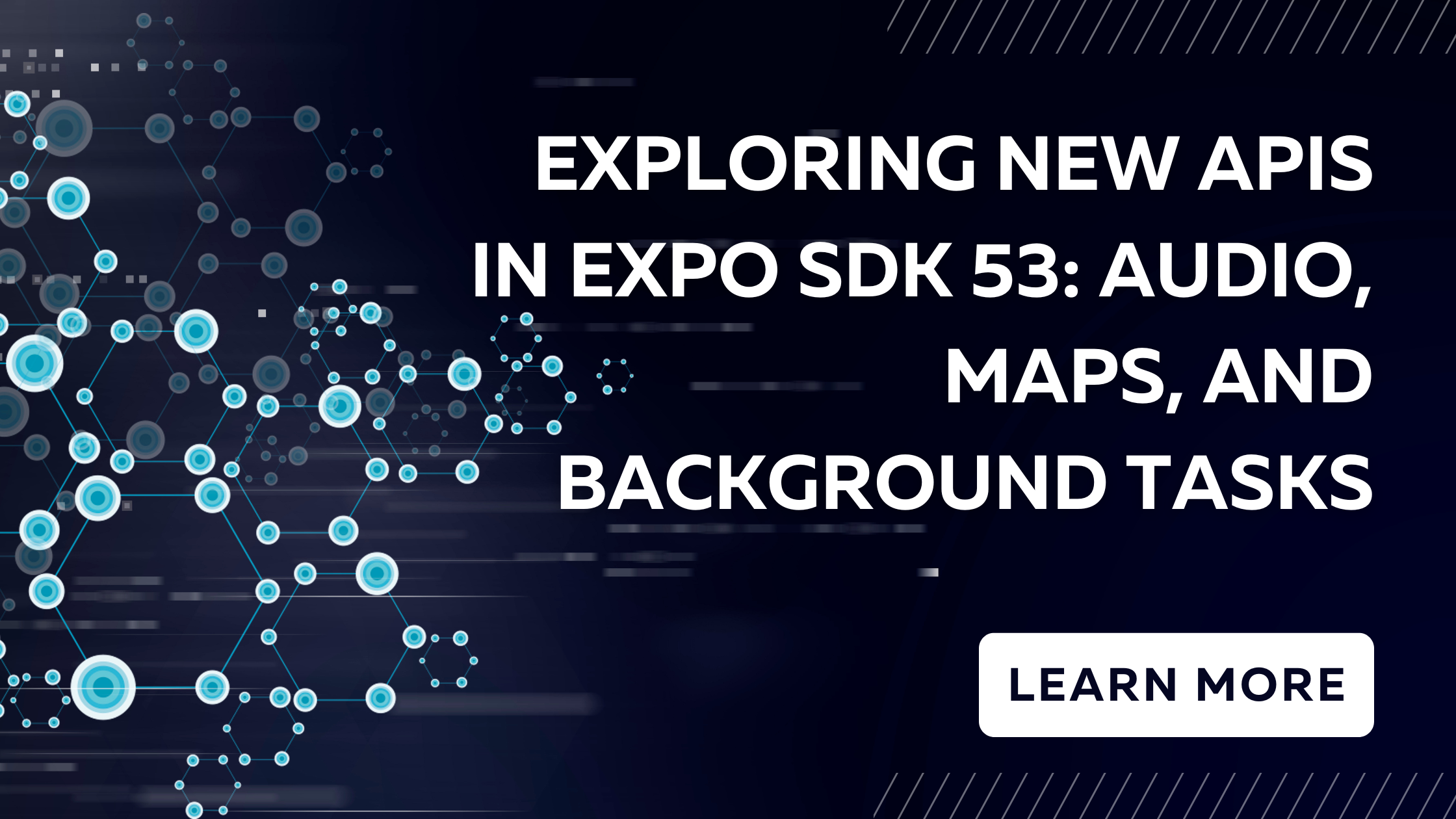 Exploring New APIs in Expo SDK 53: Audio, Maps, and Background Tasks